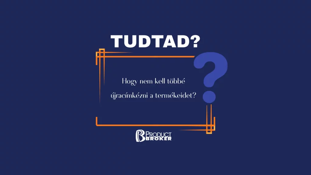 Frissítsd a termékadatokat újracímkézés nélkül